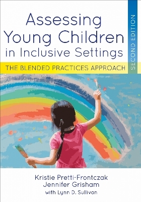 Assessing Young Children in Inclusive Settings - Kristie Pretti-Frontczak, Jennifer Grisham, Sullivan Lynn