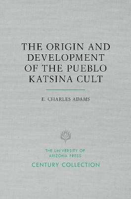 The Origin and Development of the Pueblo Katsina Cult