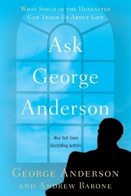 Ask George Anderson - George Anderson, Andrew Barone