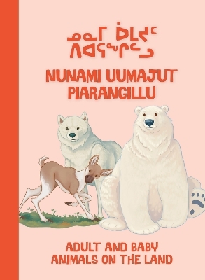 Adult and Baby Animals on the Land -  Arvaaq Press