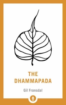The Dhammapada - Gil Fronsdal