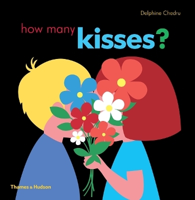 How Many Kisses? - Delphine Chedru
