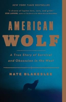 American Wolf - Nate Blakeslee