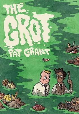 The Grot - Pat Grant