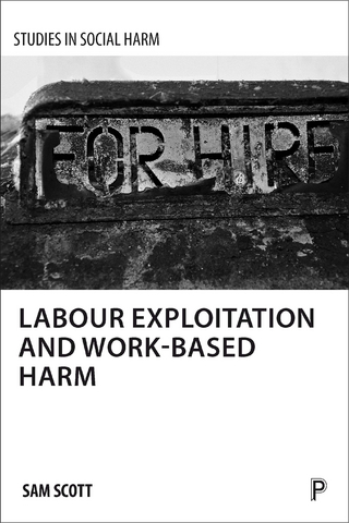 Labour Exploitation and Work-Based Harm