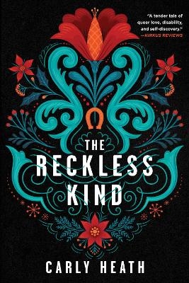 The Reckless Kind - Carly Heath