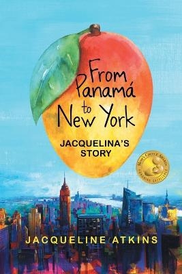 From Panam&agrave; to New York - Jacqueline Atkins