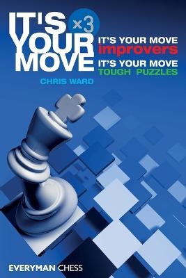 It's Your Move X 3 - Chris Ward
