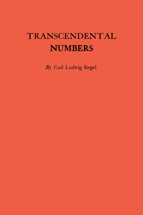 Transcendental Numbers - Carl Ludwig Siegel