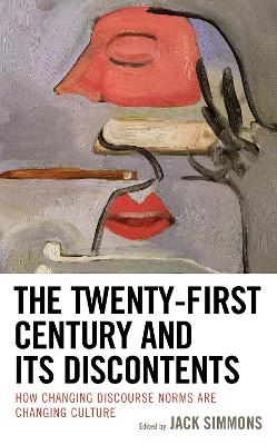 The Twenty-First Century and Its Discontents