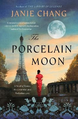 The Porcelain Moon - Janie Chang