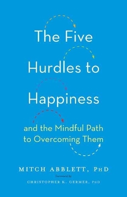 The Five Hurdles to Happiness