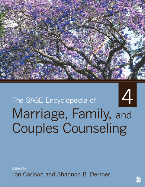 The SAGE Encyclopedia of Marriage, Family, and Couples Counseling - 