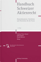 Handbuch Schweizer Aktienrecht - Kathrin Albrecht, Thomas Anwander, Harald B&auml;rtschi, Nico Bernhard, Christian Beutter, Andr&eacute; Bloch, Markus B&ouml;siger, Matthias Courvoisier, Philippine Dalla Corte, Daniel R. Engel, Philipp M. Engel, Matthias Forster, Oliver Fritschi, Tino Gaberth&uuml;el, Dario Galli, Eliane E. Ganz, Dieter Gessler, Urs P. Gnos, Rolf W. G&uuml;nter, Franziska Hammer, Jens Hanebrink, Lothar Jansen, Jacqueline Janser, Daniel Jenny, Nicolas Keller, Thorsten Kleibold, Bernadette Koch, Livia Koller, Karolina Kuprecht, Samuel Lieberherr, Mauro Loosli, Sarah Luber, Harald Maag, Manuel Meyer, Marco Novoselac, Mirjam Olah, Anna Peter, Patrik R. Peyer, Mark Roth, Bettina Rudin, Annalise R&uuml;eger, Adrian R&uuml;esch, Reto Seiler, Nando Stauffer von May, Stephanie Stohwasser, Christoph D. Studer, Jenny S&uuml;ess, Urs Suter, Fabiana Theus Simoni, Matthias D. Trautmann, Markus Vischer, Andrea Tina Weber, Claudia Weber, Georg Weber, Kinga M. Weiss, Alex Wille, Christoph Zaugg, Ivo Zuberb&uuml;hler