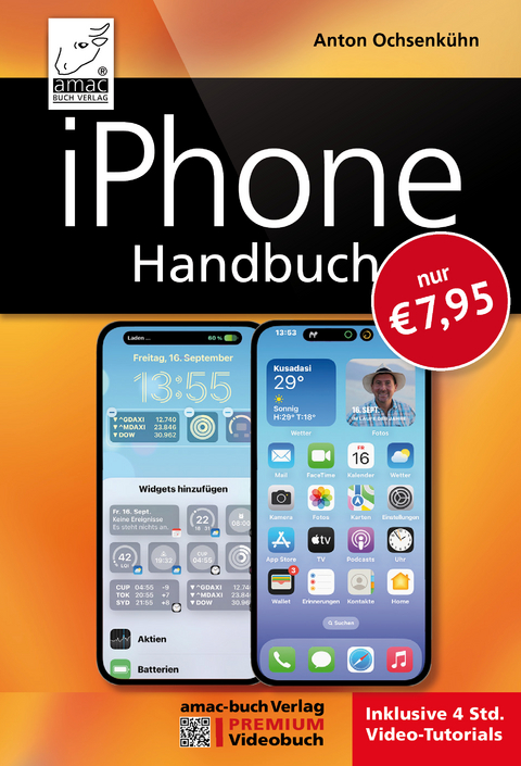 iPhone Handbuch - PREMIUM Videobuch - Anton Ochsenk&uuml;hn