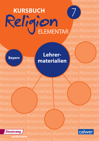 Kursbuch Religion Elementar 7 - Ausgabe 2017 für Bayern