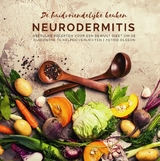 De huidvriendelijke keuken: neurodermitis - Astrid Olsson