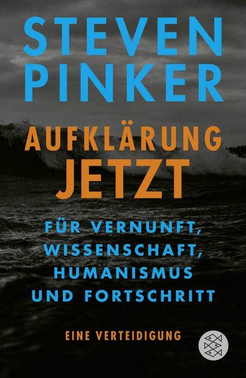 Aufkl&auml;rung jetzt - Steven Pinker
