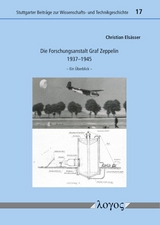 Die Forschungsanstalt Graf Zeppelin 1937&ndash;1945 - Christian Els&auml;sser