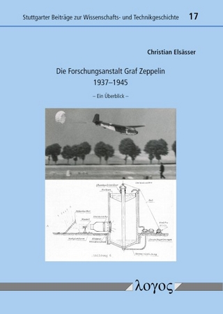 Die Forschungsanstalt Graf Zeppelin 1937–1945