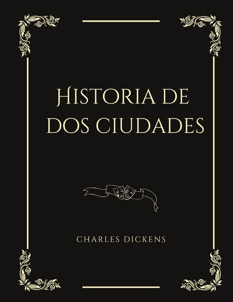 Historia de dos ciudades - Charles Dickens