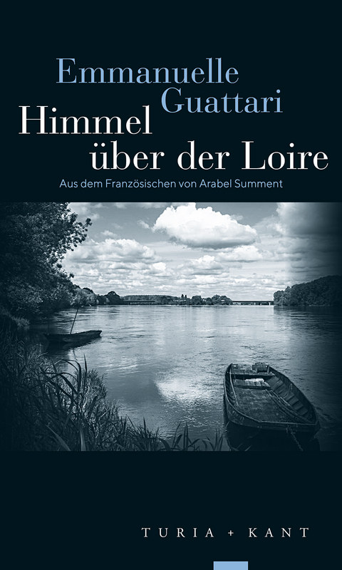 Himmel &uuml;ber der Loire - Emmmanuelle Guattari
