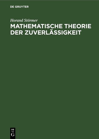 Mathematische Theorie der Zuverlässigkeit