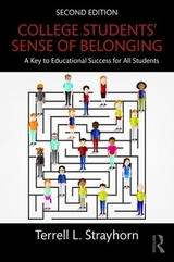 College Students' Sense of Belonging - Strayhorn, Terrell L.