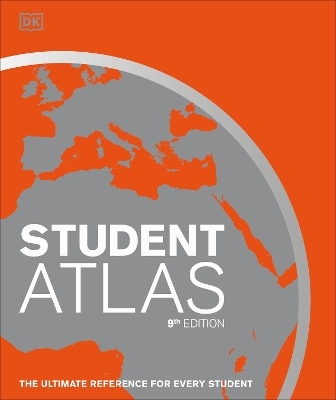 Student World Atlas, 9th Edition -  Dk