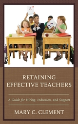 Retaining Effective Teachers -  Mary C. Clement