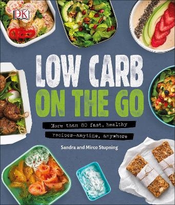 Low Carb On The Go - Sandra Stupning, Mirco Stupning