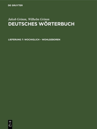 Wochiglich – Wohlgeboren