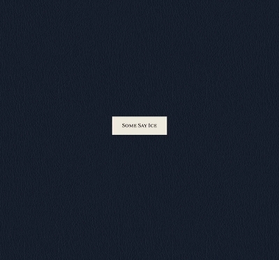 Some Say Ice - Alessandra Sanguinetti