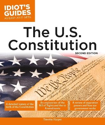 The U.S. Constitution, 2nd Edition - Timothy Harper