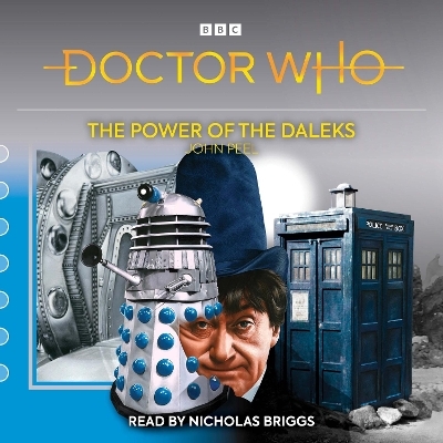 Doctor Who: The Power of the Daleks - John Peel