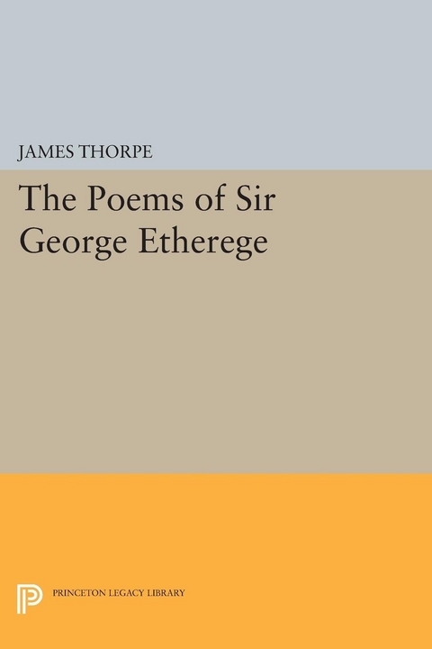 The Poems of Sir George Etherege - 