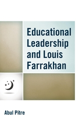 Educational Leadership and Louis Farrakhan -  Abul Pitre