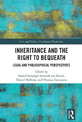 Inheritance and the Right to Bequeath