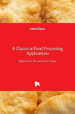 A Glance at Food Processing Applications