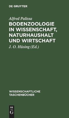 Bodenzoologie in Wissenschaft, Naturhaushalt und Wirtschaft