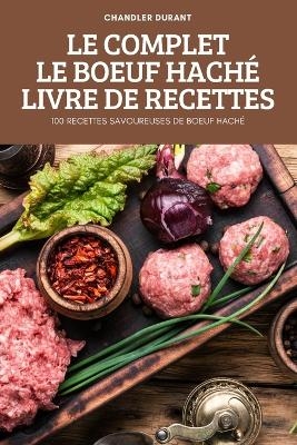 Le Complet Le Boeuf Haché Livre de Recettes