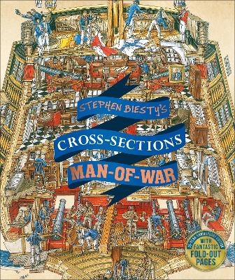 Stephen Biesty's Cross-Sections Man-of-War - Richard Platt