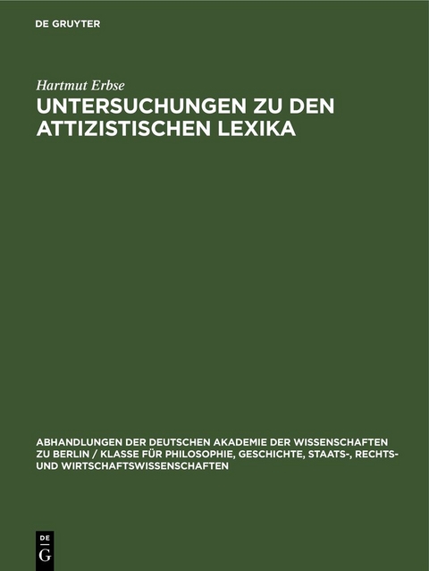 Untersuchungen zu den attizistischen Lexika - Hartmut Erbse