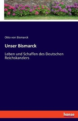 Unser Bismarck