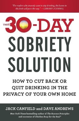 The 30-Day Sobriety Solution