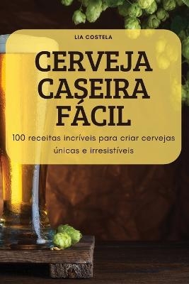 Cerveja Caseira Fácil