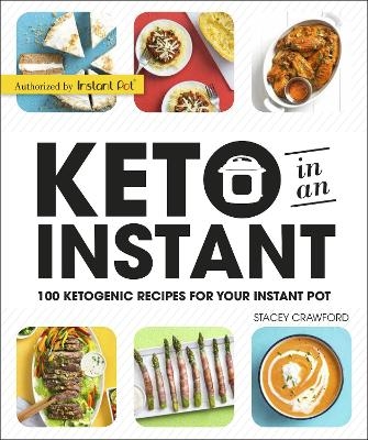 Keto in an Instant - Stacey Crawford