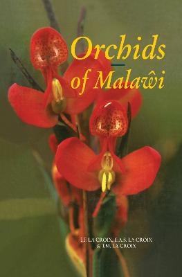 Orchids of Malawi - Isobyl LaCroix, T.M LaCroix