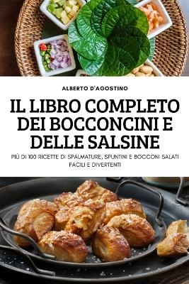Il Libro Completo Dei Bocconcini E Delle Salsine -  Alberto D'Agostino