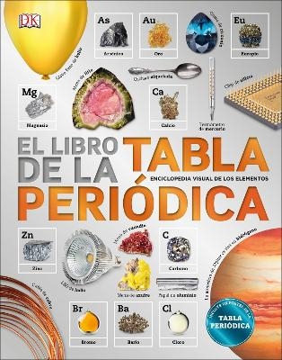 El libro de la tabla periodica (The Elements Book) -  Dk